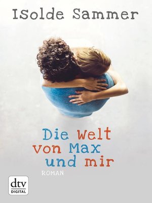 cover image of Die Welt von Max und mir